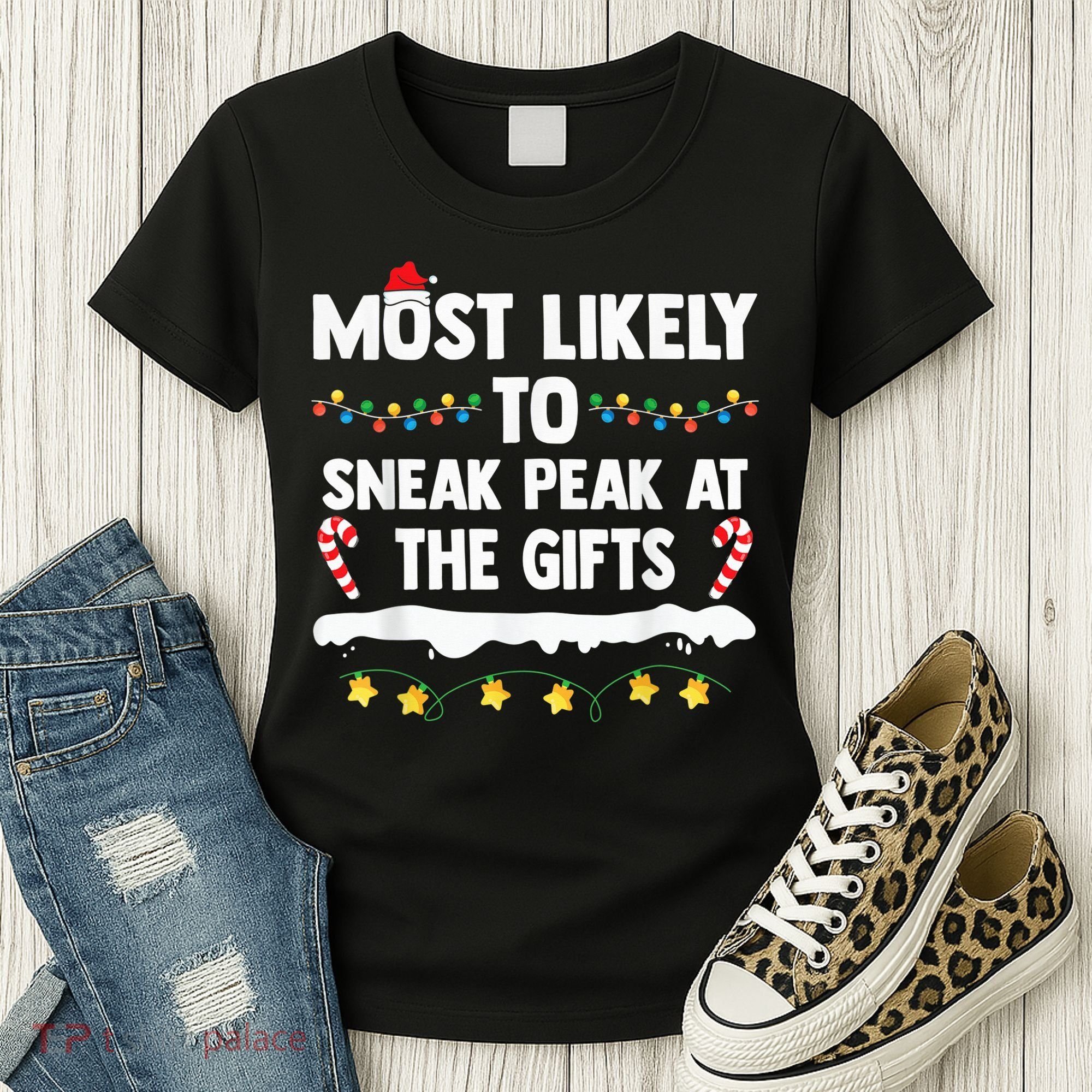 Most Likely To Sneak Peak At The Matching Family Christmas Women's T-Shirt