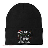 Most Likely To Drink All The Vodka Funny Family Christmas Beanie thumb 0
