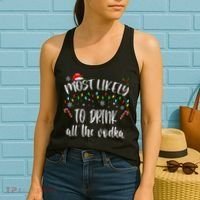 Most Likely To Drink All The Vodka Funny Family Christmas Women's Tank Top thumb 2