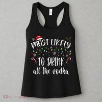 Most Likely To Drink All The Vodka Funny Family Christmas Women's Tank Top thumb 3