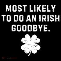 Most Likely To Do An Irish Goodbye Backpack thumb 2