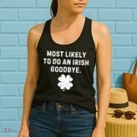 Most Likely To Do An Irish Goodbye Women's Tank Top thumb 2