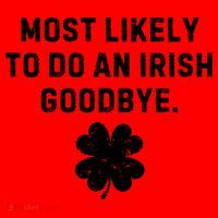 Most Likely To Do An Irish Goodbye Santa Hat thumb 1