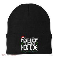 Most Likely To Decorate Her Dog Funny Christmas Beanie thumb 0