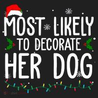 Most Likely To Decorate Her Dog Funny Christmas Beanie thumb 2