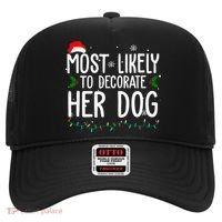 Most Likely To Decorate Her Dog Funny Christmas Hat thumb 0