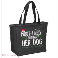 Most Likely To Decorate Her Dog Funny Christmas Tote Bag thumb 2