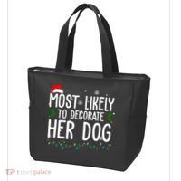 Most Likely To Decorate Her Dog Funny Christmas Tote Bag thumb 3
