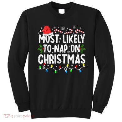 Most Likely To Nap On Christmas Sweatshirt