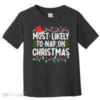 Most Likely To Nap On Christmas Toddler T-Shirt thumb 0