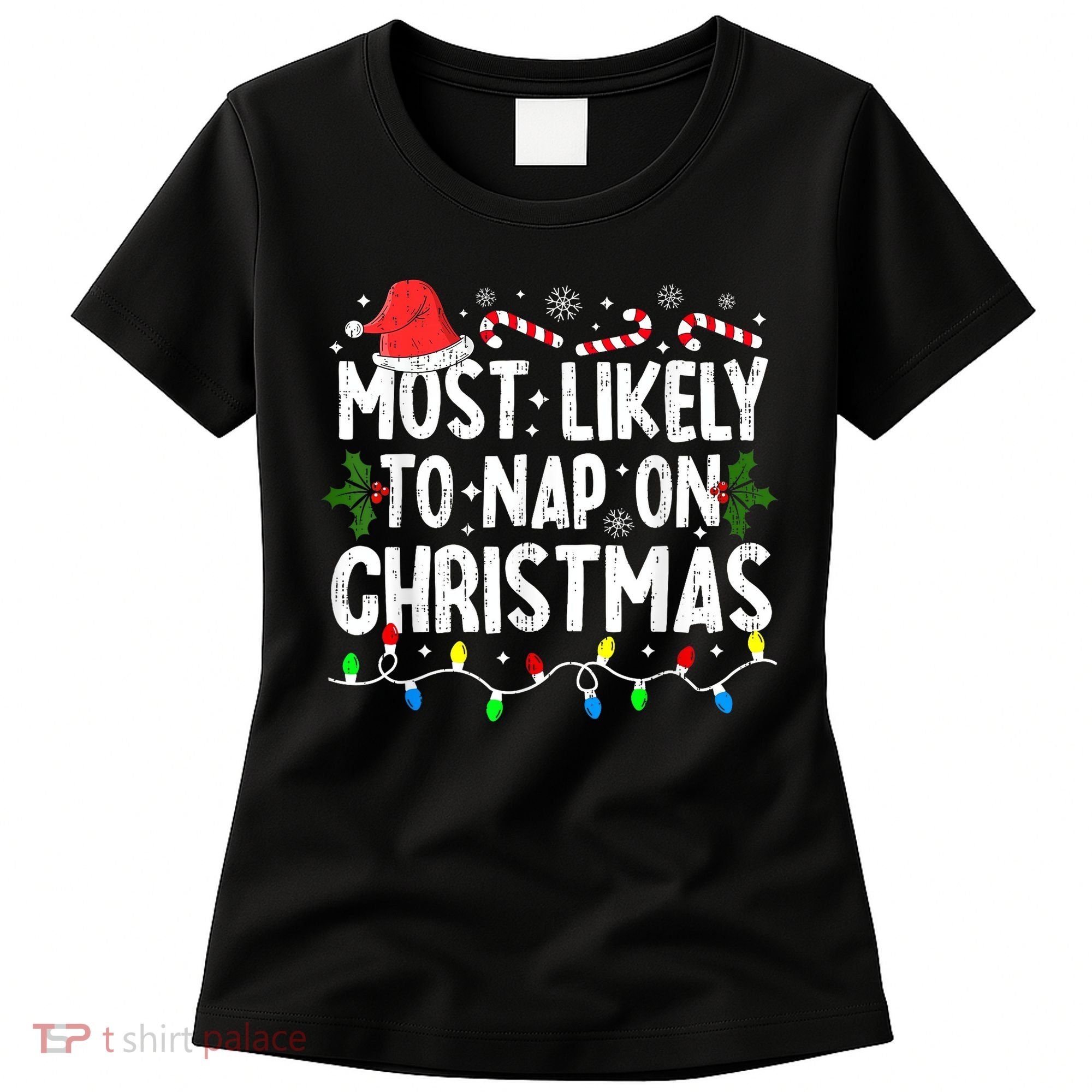 Most Likely To Nap On Christmas Women's T-Shirt