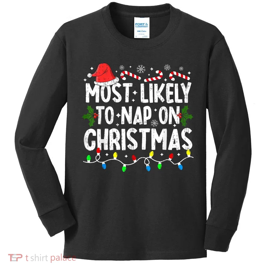 Most Likely To Nap On Christmas Kids Long Sleeve Shirt