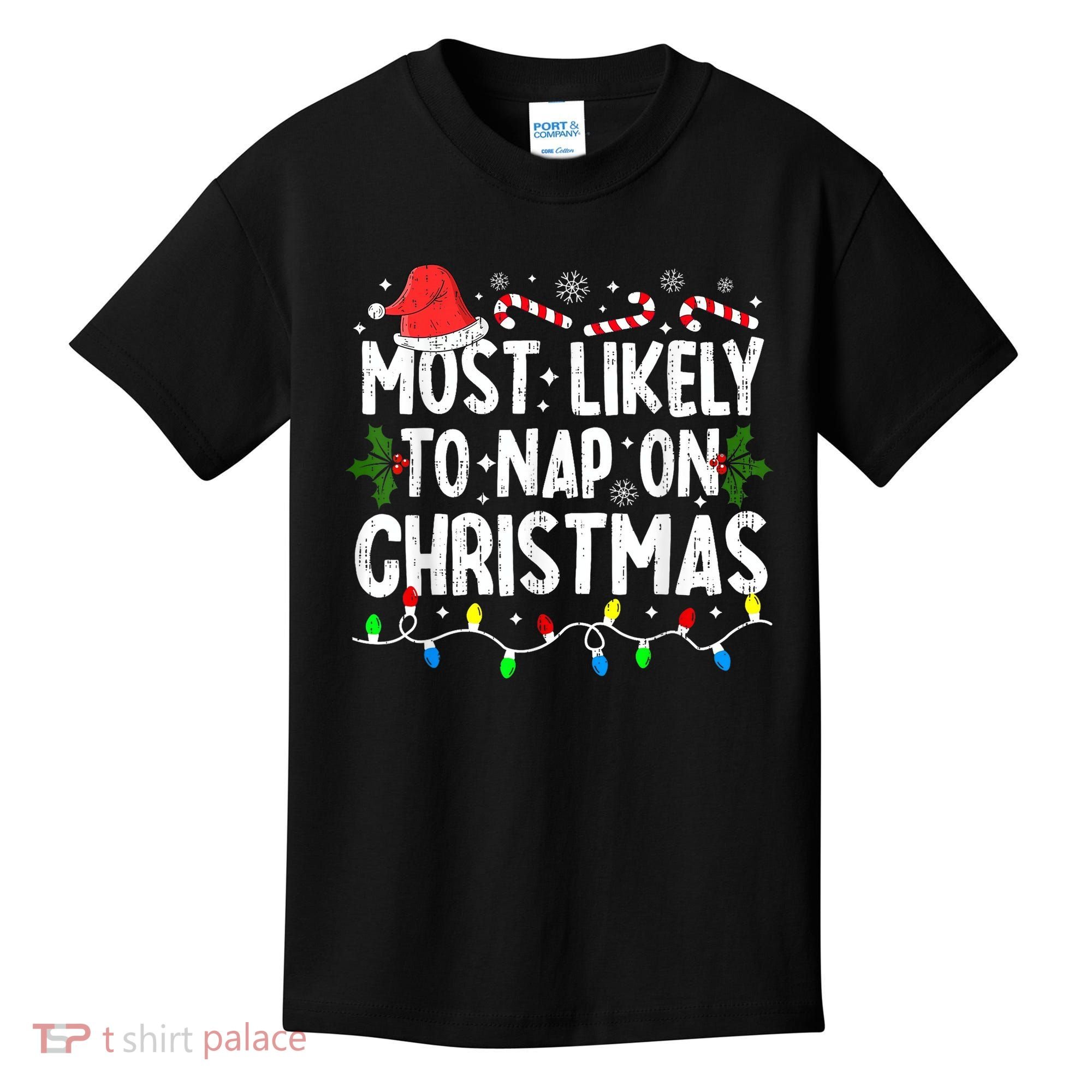 Most Likely To Nap On Christmas Kids T-Shirt