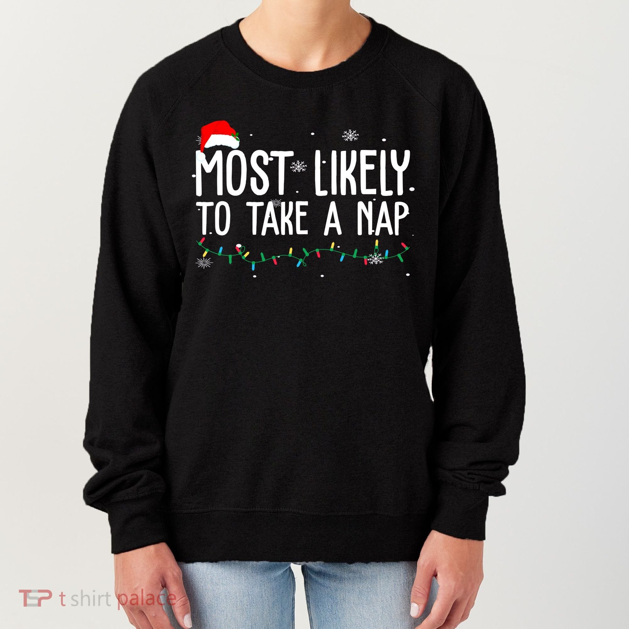 Most Likely To Take A Nap Funny Christmas Women's Sweatshirt