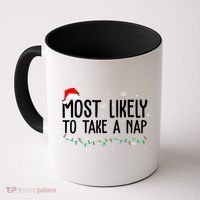 Most Likely To Take A Nap Funny Christmas Coffee Mug thumb 0