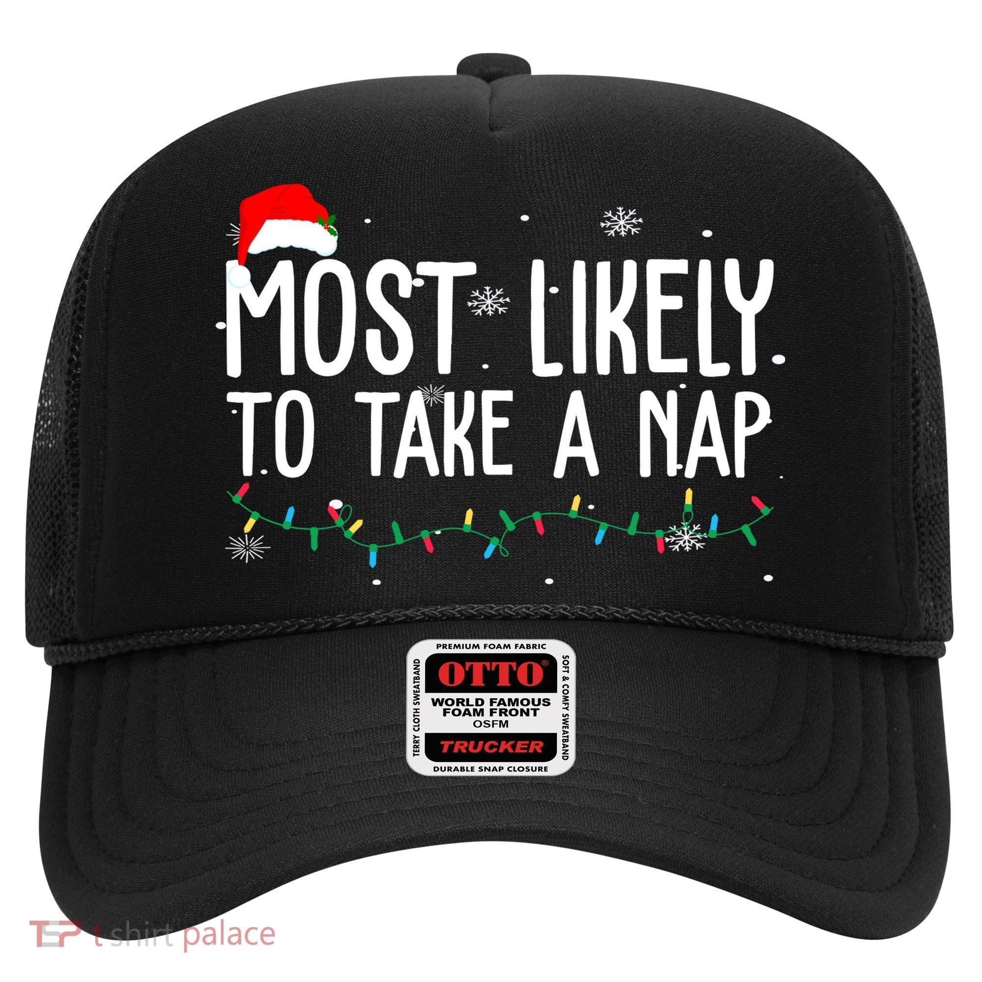 Most Likely To Take A Nap Funny Christmas Hat