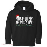 Most Likely To Take A Nap Funny Christmas Toddler Hoodie thumb 0