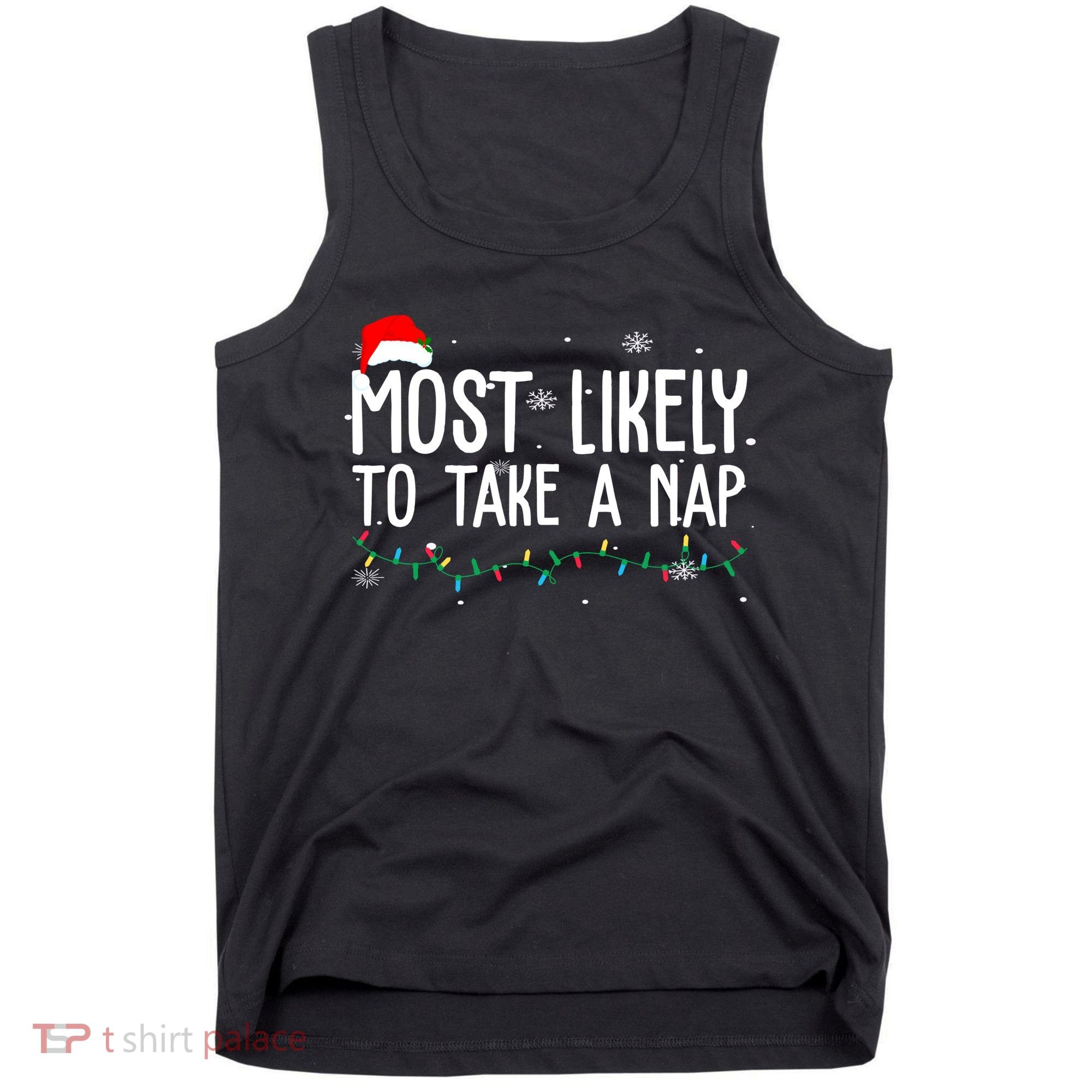Most Likely To Take A Nap Funny Christmas Tank Top