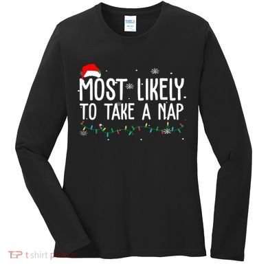 Most Likely To Take A Nap Funny Christmas Women's Long Sleeve Shirt
