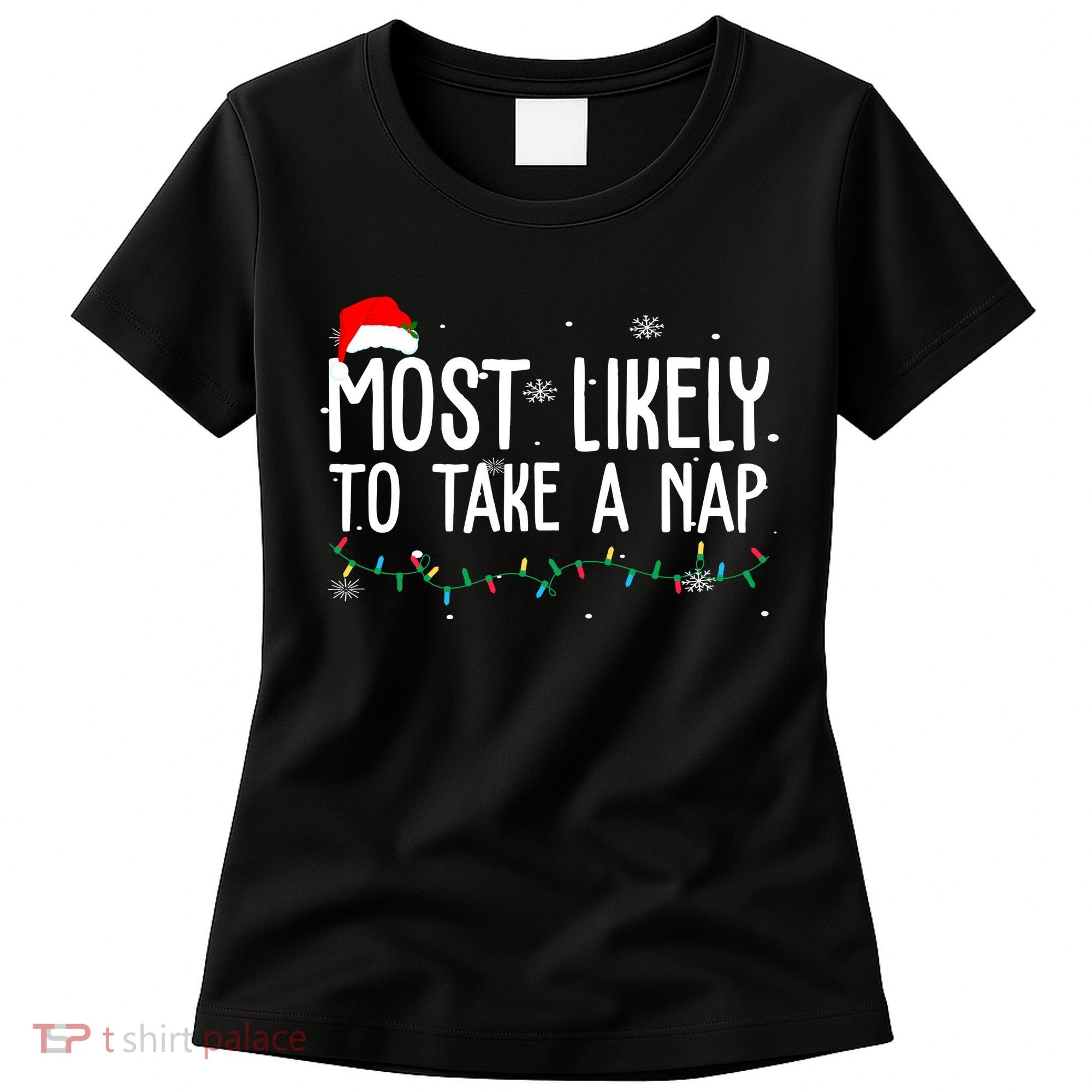 Most Likely To Take A Nap Funny Christmas Women's T-Shirt