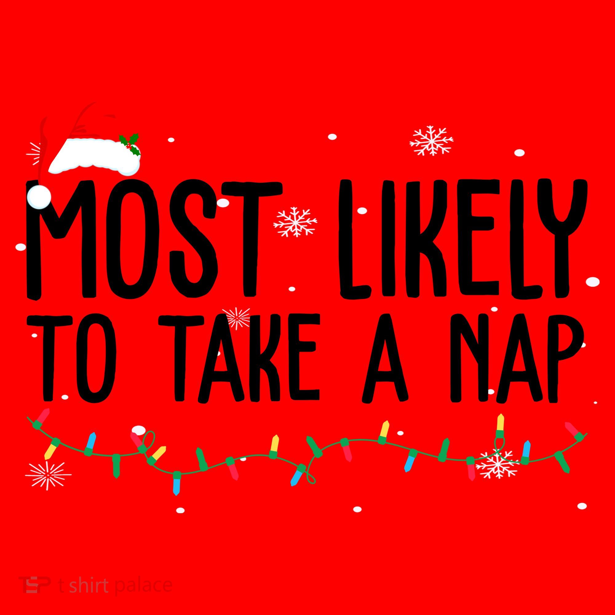 Most Likely To Take A Nap Funny Christmas Santa Hat
