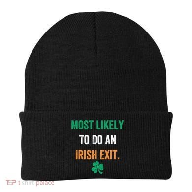 Most Likely To Do An Irish Exit Funny Beanie