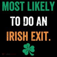 Most Likely To Do An Irish Exit Funny Visor thumb 3