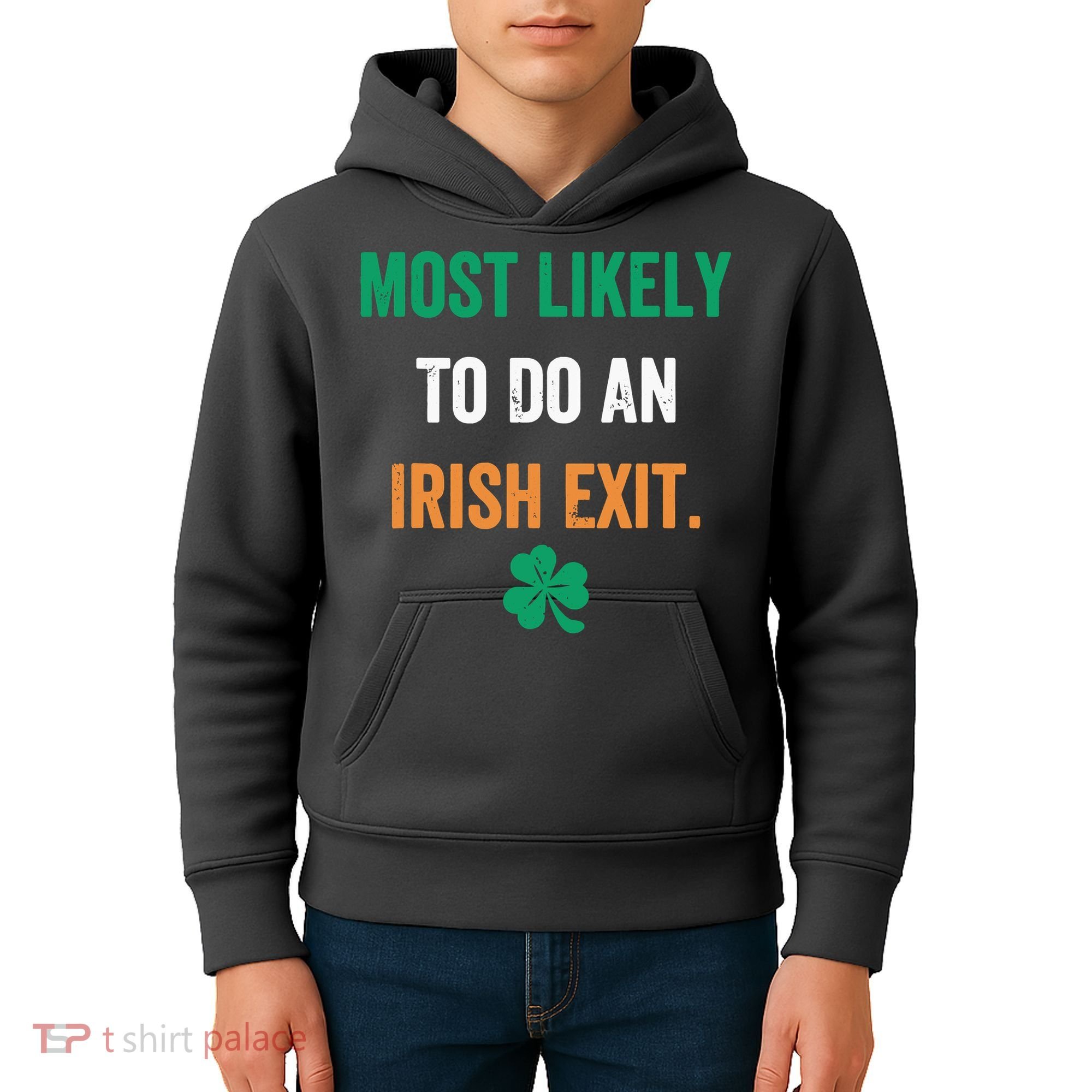 Most Likely To Do An Irish Exit Funny Kids Hoodie