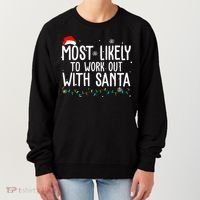 Most Likely To Work Out With Santa Funny Christmas Women's Sweatshirt thumb 0
