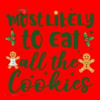 Most Likely To Eat All The Cookies Funny Christmas Santa Hat thumb 1