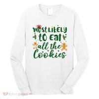 Most Likely To Eat All The Cookies Funny Christmas Long Sleeve Shirt thumb 0