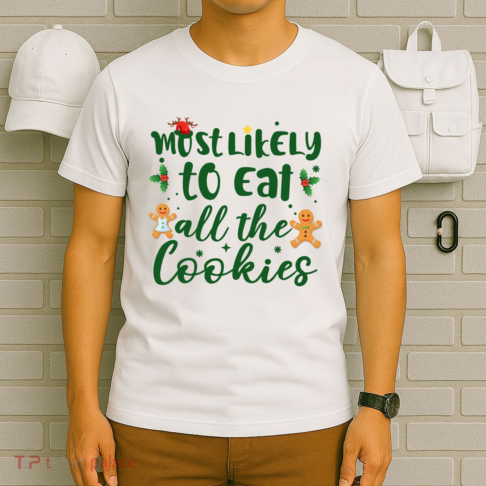 Most Likely To Eat All The Cookies Funny Christmas T-Shirt