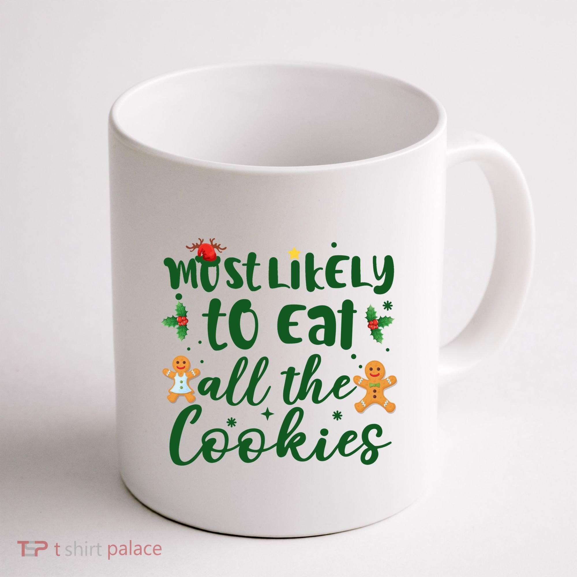 Most Likely To Eat All The Cookies Funny Christmas Coffee Mug