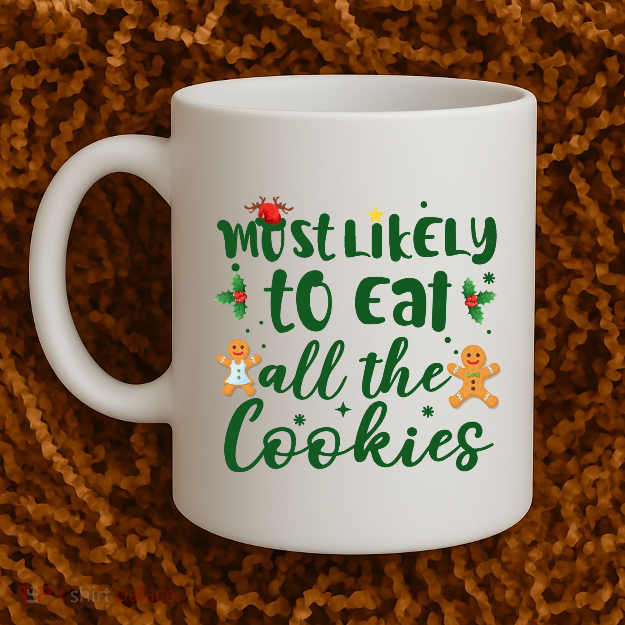 Most Likely To Eat All The Cookies Funny Christmas Coffee Mug