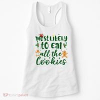 Most Likely To Eat All The Cookies Funny Christmas Women's Tank Top thumb 0