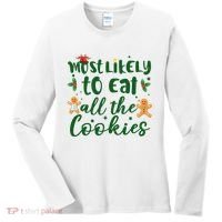 Most Likely To Eat All The Cookies Funny Christmas Women's Long Sleeve Shirt thumb 0