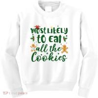 Most Likely To Eat All The Cookies Funny Christmas Kids Sweatshirt thumb 0