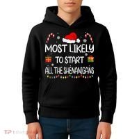 Most Likely To Start All The Shenanigans Family Christmas Kids Hoodie thumb 4