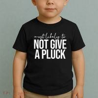 Most Likely To Not Give A Pluck Toddler T-Shirt thumb 2