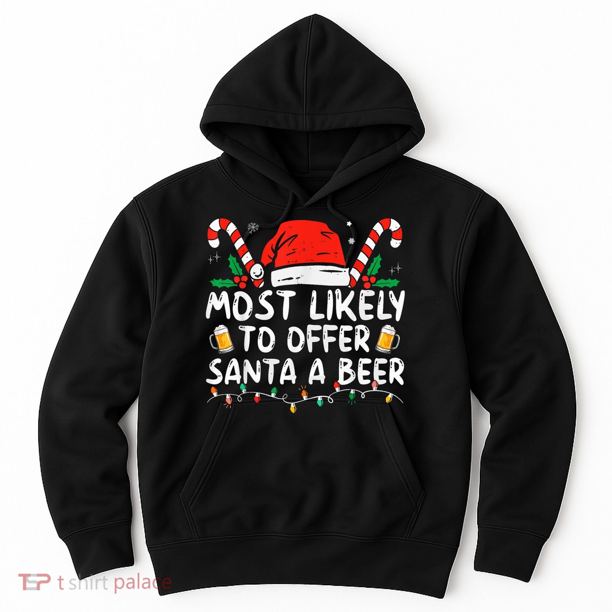 Most Likely To Offer Santa A Beer Funny Drinking Christmas Hoodie