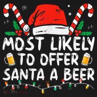 Most Likely To Offer Santa A Beer Funny Drinking Christmas Sweatshirt thumb 3