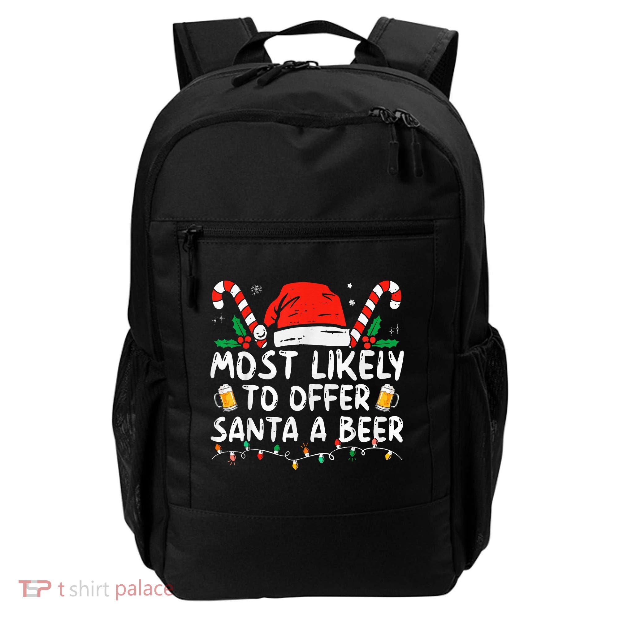 Most Likely To Offer Santa A Beer Funny Drinking Christmas Backpack