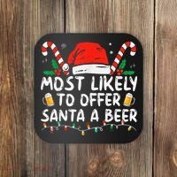 Most Likely To Offer Santa A Beer Funny Drinking Christmas Coaster thumb 0
