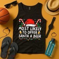 Most Likely To Offer Santa A Beer Funny Drinking Christmas Tank Top thumb 4