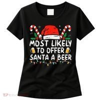 Most Likely To Offer Santa A Beer Funny Drinking Christmas Women's T-Shirt thumb 0