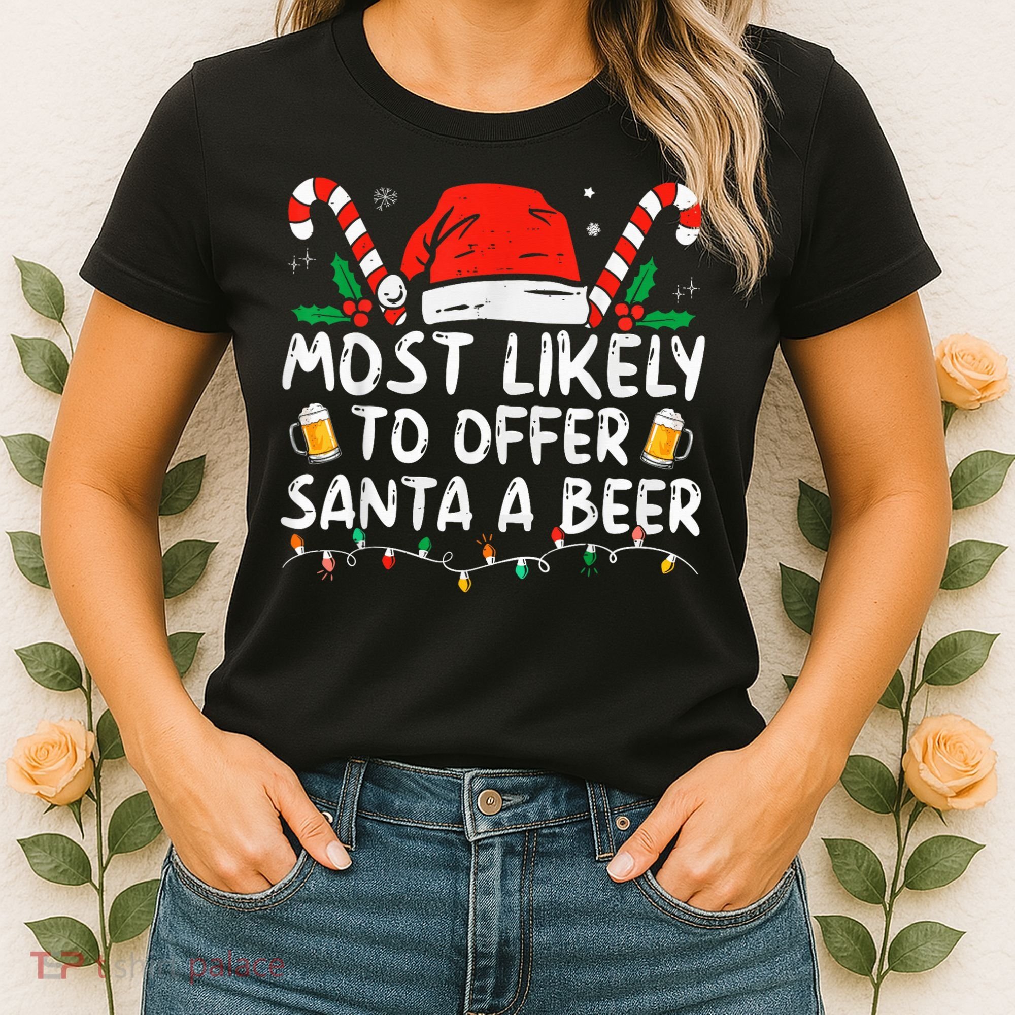 Most Likely To Offer Santa A Beer Funny Drinking Christmas Women's T-Shirt