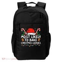 Most Likely To Bake Christmas Cookies Funny Baker Christmas Backpack thumb 0