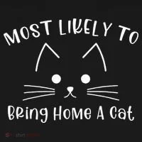 Most Likely To Bring Home A Cat Women's T-Shirt thumb 6