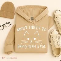 Most Likely To Bring Home A Cat Hoodie thumb 4