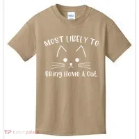 Most Likely To Bring Home A Cat Kids T-Shirt thumb 0